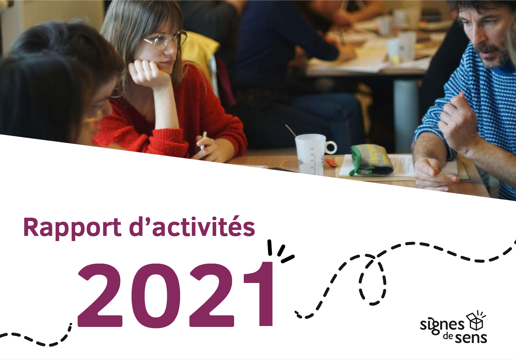 Couverture du rapport d'activités 2021 de l'association Signes de sens Couverture du rapport d'activités 2021 de l'association Signes de sens